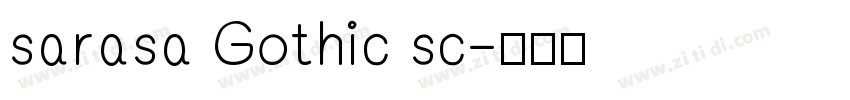 sarasa Gothic sc字体转换